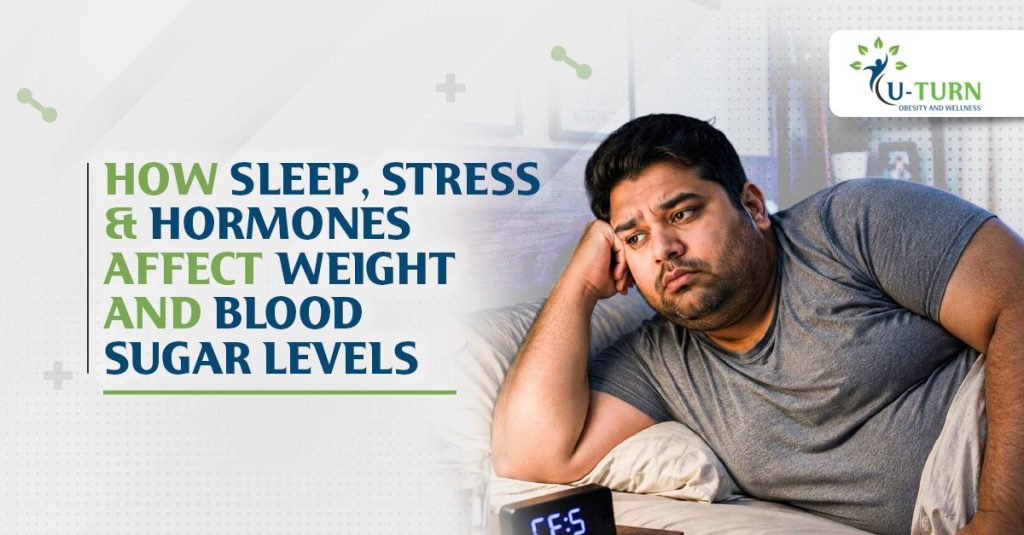 How sleep, stress and hormones affect weight and blood sugar levels