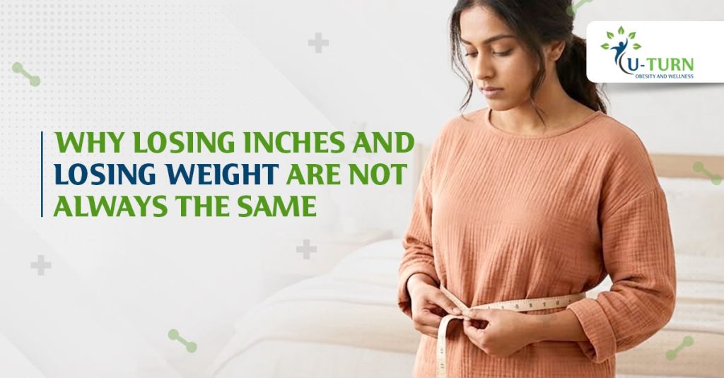 Why Losing Inches and Losing Weight Are Not Always the Same